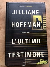 Libro Jilliane Hoffman - L'ultimo testimone; Mondadori