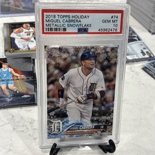 2018 Topps Holiday Metallic Snowflake Miguel Cabrera PSA 10 POP 2 Tigers