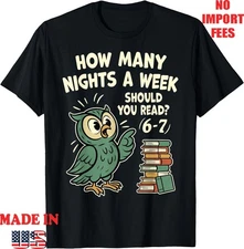 How Many Nights a Week Should You Read 6–7 Reading T-Shirt, UNISEX Adult Kid Tee