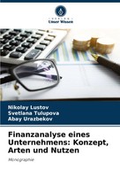 Finanzanalyse Eines Unternehmens: Konzept, Arten Und Nutzen Monographie Buch
