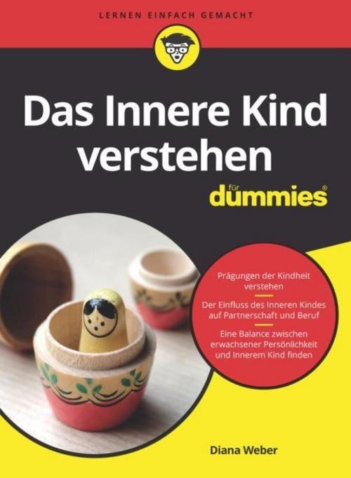 Das Innere Kind verstehen für Dummies Diana Weber