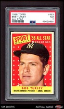 1958 Topps #493 Bob Turley All-Star Yankees CYAw PSA 7 - NM