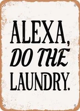 METAL SIGN - Alexa Do the Dishes - 2 - Vintage Rusty Look