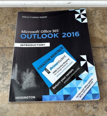 Shelly Cashman Series Microsoft Office 365 and Outlook 2016 : Intermediate