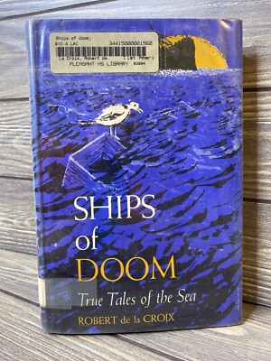 Ships Of Doom Robert de la Croix 1959 Hardback Book