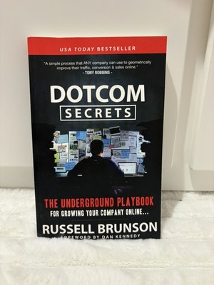 DotCom Secrets: The Underground Playbook for Growing Your Company Online (1st Ed