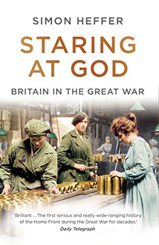 Simon Heffer - Staring At God Britain In The Great War - Paperback - G245Z-image