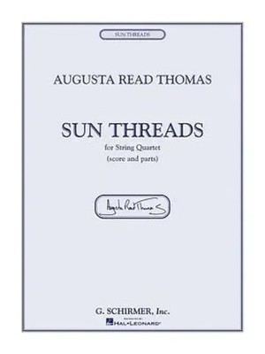 Augusta Read Thomas | Sun Threads | Taschenbuch | Englisch (2004) | String