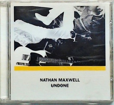 Undone Maxwell, Nathan: