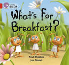 What's for Breakfast: Band 02B/Red B by Paul Shipton (Paperback, 2006)