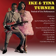 IKE & TINA TURNER Ike and Tina Turner: Festival Of Live Performances (CD)