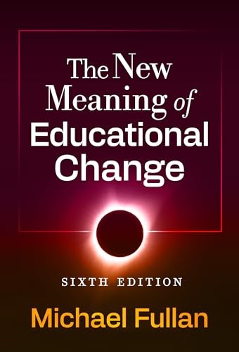 The New Meaning of Educational Change by Michael Fullan 9780807786727 NEW - Image 5