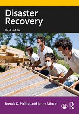 Disaster Recovery - Hardcover, by Phillips Brenda D.; Mincin Jenny - New h
