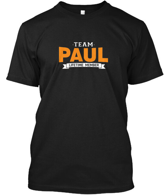 Team Paul T-Shirt Made in the USA Size S to 5XL
