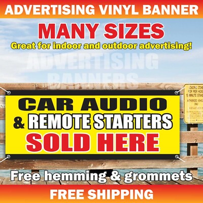 CAR AUDIO REMOTE STARTERS SOLD HERE Advertising Banner Vinyl Sign mechanic shop