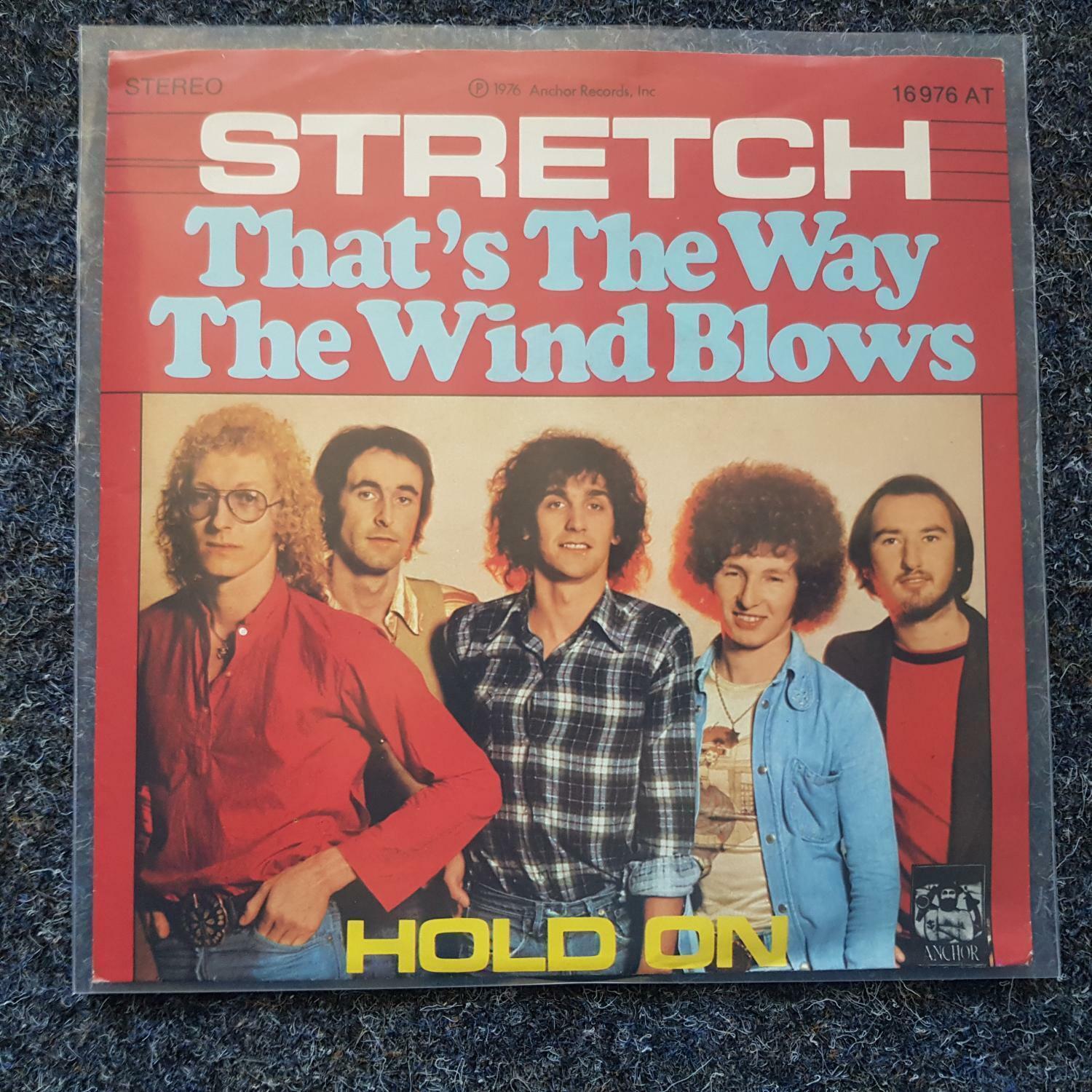 7"" Single Vinyl Stretch - That's the way the wind blows GERMANY