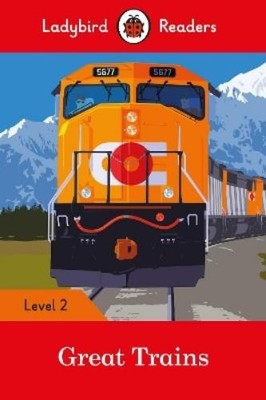 Ladybird Readers Level 2 - Great Trains (ELT Graded Read (Paperback) (UK IMPORT)