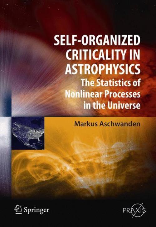 Thumbnail - Self-organized Criticality In Astrophysics Markus Aschwanden