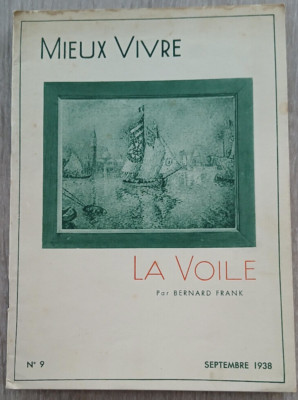 Bernard Frank MIEUX VIVRE '' LA VOILE '' #9 - September 1938 Monatszeitschrift