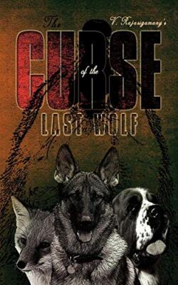 The Curse of the Last Wolf                                                     