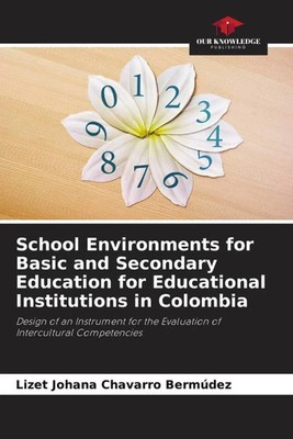 Lizet Johana Chavarro Bermúdez | School Environments for Basic and Secondary...