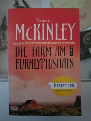 Tamara McKinley: Die Farm am Eukalyptushain, Bastei Lübbe TB, 2006