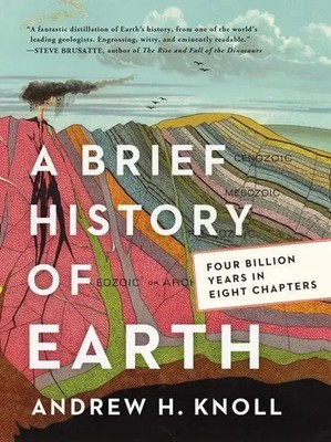 A Brief History of Earth | Four Billion Years in Eight Chapters | Knoll | Buch
