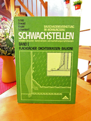 Erich Schild   ''Schwachstellen Bauschadensverhütung im Wohnungsbau''   gebunden
