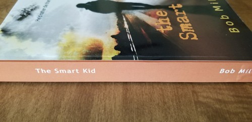 The Smart Kid (Chrysalis Chronology) (Volume 1) Paperback Bob Miller Signed - Picture 4 of 6