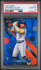 2025 TOPPS FINEST BLUE CHECKERBOARD #52 LUISANGEL ACUNA ROOKIE RC 4/99 PSA 10