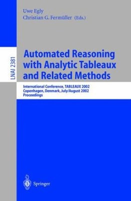 Automated Reasoning with Analytic Tableaux and Related Methods :