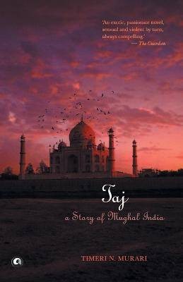 TAJ, Murari, Timeri N.,  Paperback
