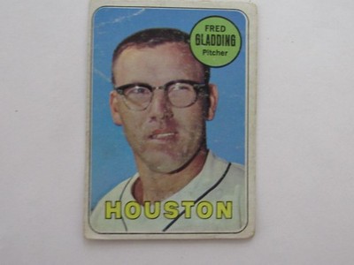 Old Baseball Card - 1969 Topps - 58 Fred Gladding - Fair