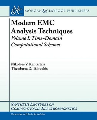 Modern EMC Analysis Techniques, Part I: Time-Domain Computational Schemes: Used