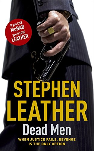 DEAD MEN (The 5th Spider Shepherd Thriller) - Leather, Stephen