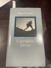 Il partigiano Johnny - Beppe Fenoglio - Beppe Fenoglio - 1994