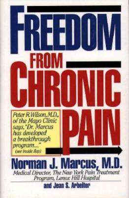 Freedom from Chronic Pain: The Breakthrough Method of Pain Relief Based o - GOOD
