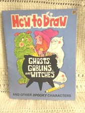 Vintage 1982 How to Draw Ghosts, Goblins, Witch's, Other Spooky Char./PreOwned