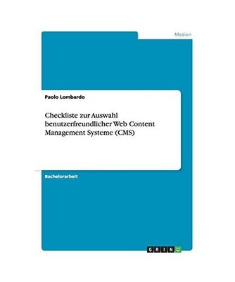 Checkliste zur Auswahl benutzerfreundlicher Web Content Management Systeme [CMS]