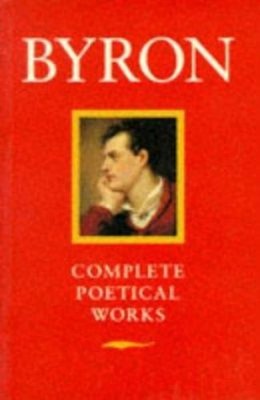 Poetical Works George Gordon Lord Byron