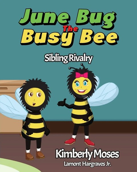 Kimberly Moses (U. A.) | June Bug The Busy Bee | Taschenbuch | Englisch (2021)-image