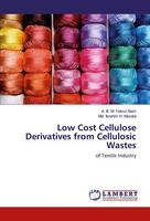 Low Cost Cellulose Derivatives From Cellulosic Wastes Of Textile Industry Buch