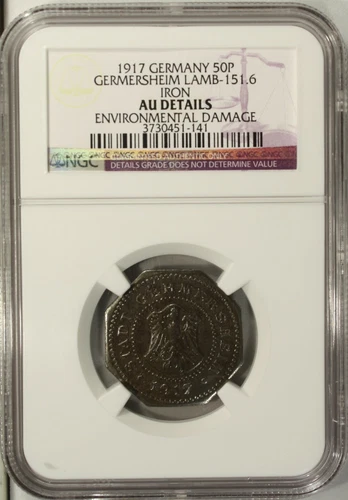 Germany 50 Pfennig 1917 NGC AU Details City of  Germerseim Lamb-151.6 Iron