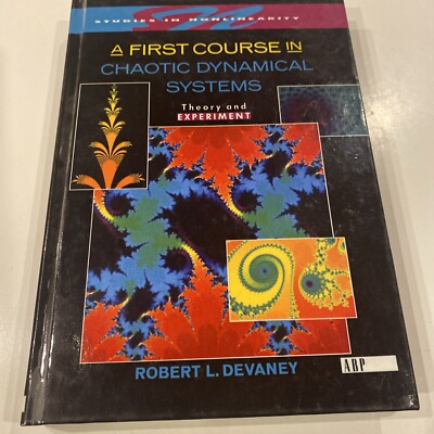 A First Course In Chaotic Dynamical Systems: Theory And Experiment