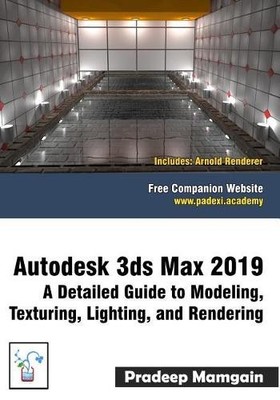 Pradeep Mamgain Autodesk 3ds Max 2019 (Taschenbuch)