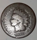 Rare Low Mintage. 1878 Indian Head Cent Penny. Readable Date. Good Condition.