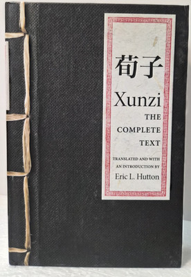 Xunzi The Complete Text:  Xunzi    1st E/1st P/HC/VG  (see photos:)