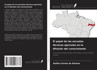 Keilha Correia Da Silveira | El Papel De Las Escuelas TéCnicas AgríColas En...