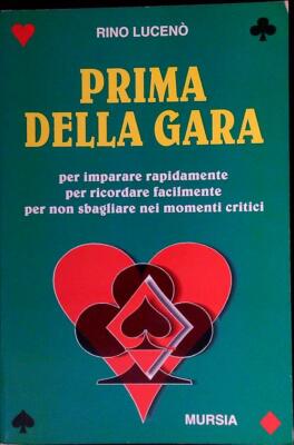 VOR DEM RENNEN LUCENO' RINO UGO MURSIA VERLAG 2001 BRIDGE
