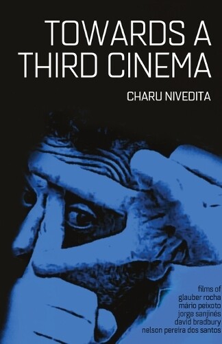 Thumbnail - Charu Nivedita Towards A Third Cinema (taschenbuch)